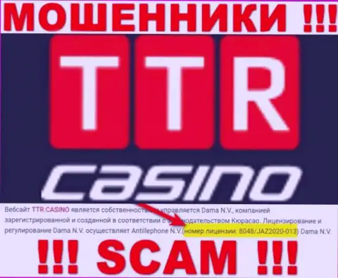 TTR Casino - это обычные МОШЕННИКИ !!! Затягивают людей в капкан присутствием лицензии на информационном сервисе
