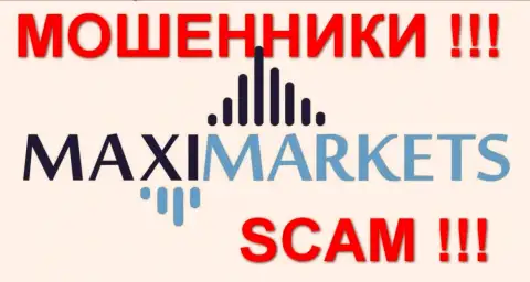 Макси Маркетс(Maxi Markets) объективные отзывы - КУХНЯ !!! SCAM !!!