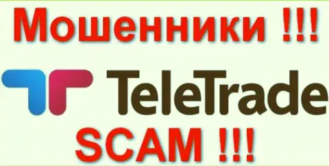 TeleTrade - это ВОРЮГИ !!! SCAM !!!