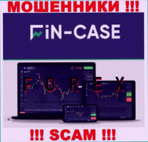 Fin-Case Com не вызывает доверия, Forex - это именно то, чем заняты указанные интернет-мошенники