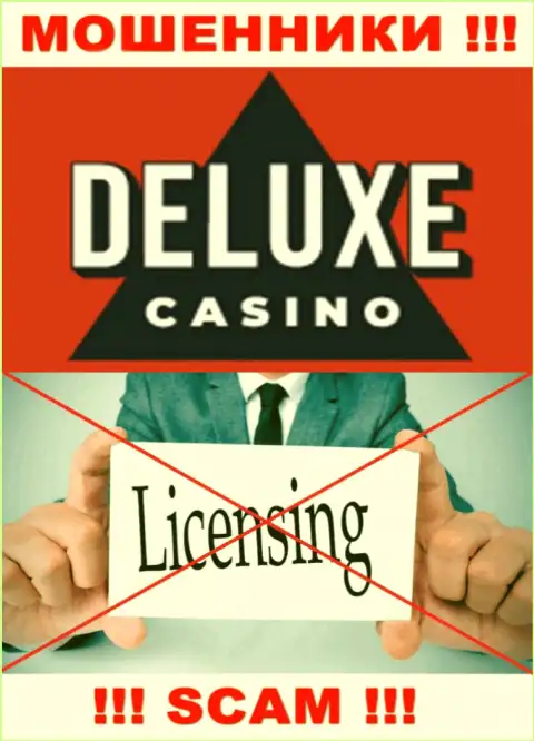 Отсутствие лицензии у конторы Deluxe Casino, только лишь подтверждает, что это мошенники