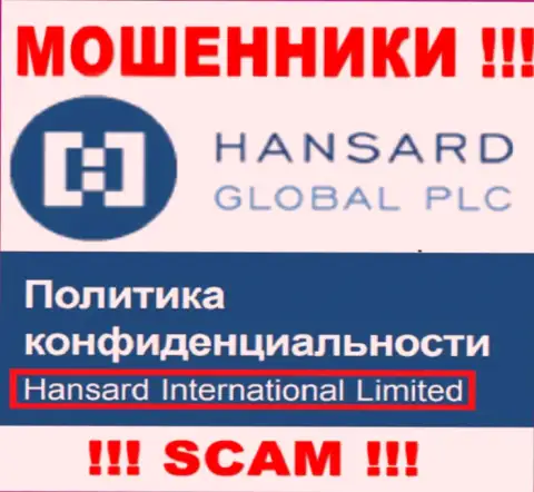 На интернет-портале Хансард Ком сообщается, что Hansard International Limited - это их юридическое лицо, но это не значит, что они добросовестны