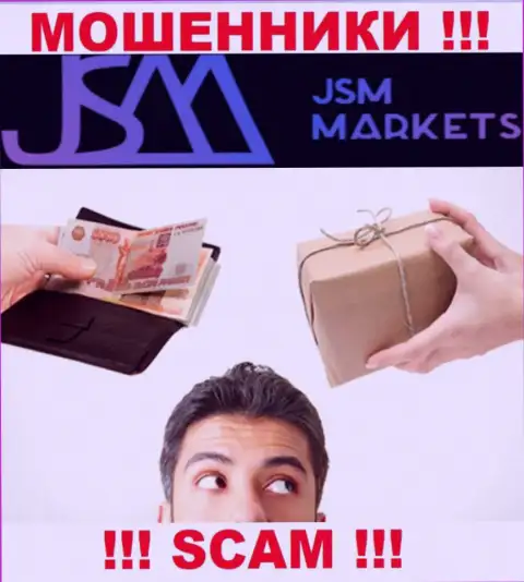 В ДЦ JSM-Markets Com дурачат доверчивых людей, склоняя вводить деньги для оплаты комиссионных платежей и налогов