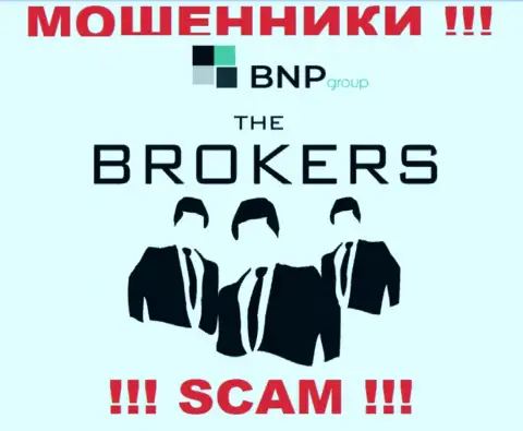 Не надо совместно сотрудничать с интернет-жуликами BNPLtd, род деятельности которых Broker