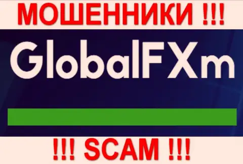 Global FXm - ШУЛЕРА !!! SCAM !!!